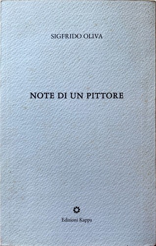Sigfrido oliva note un - note, di